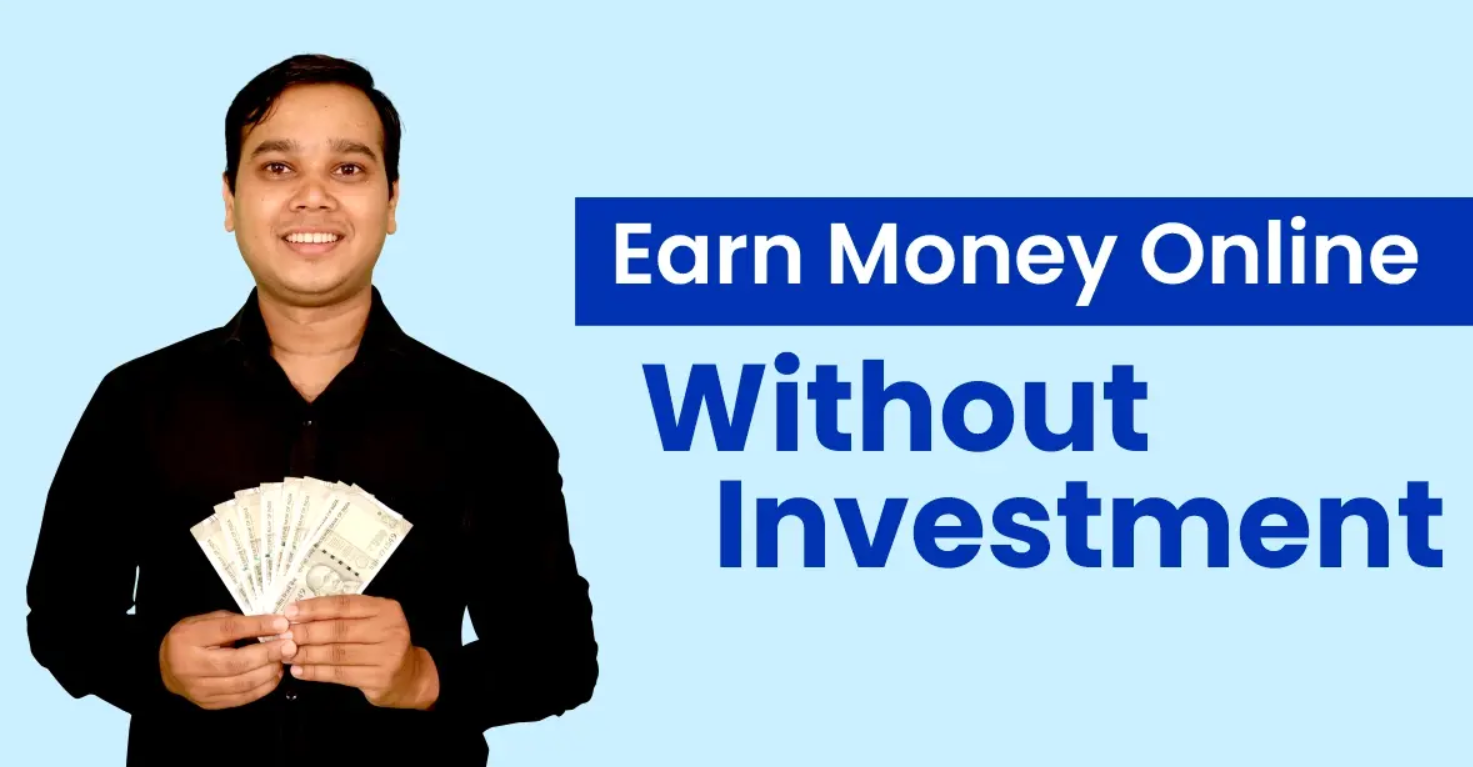 How to Earn Money Online Without Investment